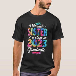 Sister Senior 2023 Proud Sister Of A Class Of 2023 T-Shirt