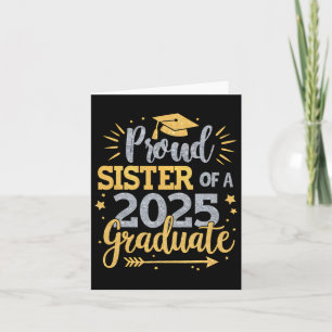 Sister Senior 2025 Proud Sister Of A Cl Of 2025 Gr Card
