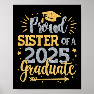 Sister Senior 2025 Proud Sister Of A Cl Of 2025 Gr Poster
