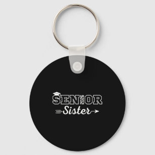 Sister senior 2026 class of 2026 seniors graduatio key ring