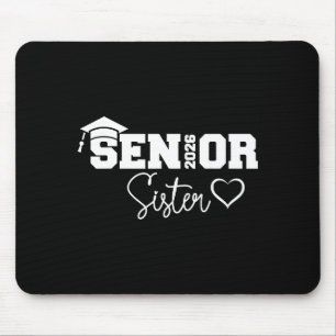 Sister senior 2026 proud sister of a class of 2026 mouse mat