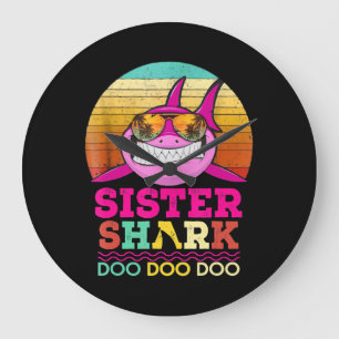 Sister Shark Doo Doo Doo - Crazy Shark GIfts Large Clock