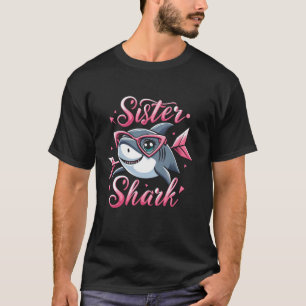 Sister Shark Funny Shark Matching Family for Women T-Shirt