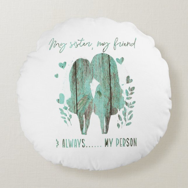 Sister Silhouette with Quote Round Cushion (Front)