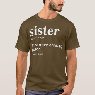Sister & Sister In Law  T-Shirt
