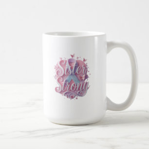 Sister Strong Cancer Awareness Tote Bag – Inspirat Coffee Mug