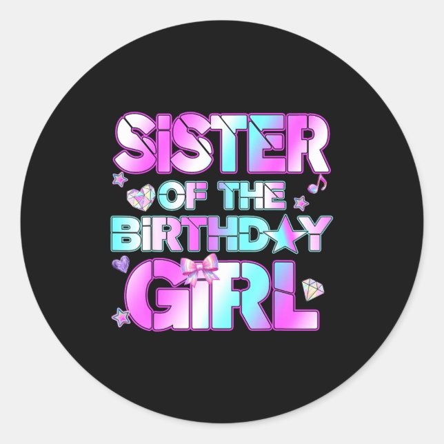 Sister The Birthday Girl Kp Family Birthday Party  Classic Round Sticker (Front)