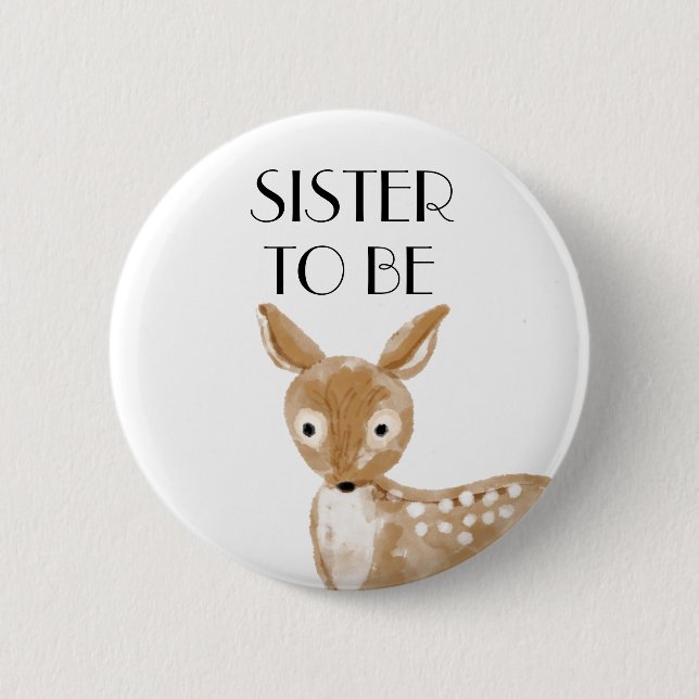 Sister To Be Baby Shower    6 Cm Round Badge (Front)