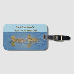 Sister Trip Ducklings Mosaic Sibling Vacation Luggage Tag