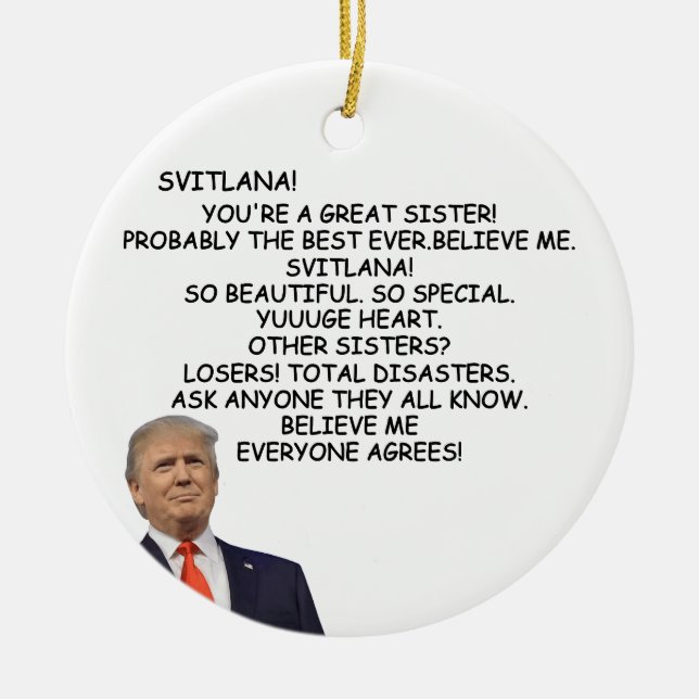 Sister Trump christmas gift for sis Christmas   Ceramic Tree Decoration (Front)