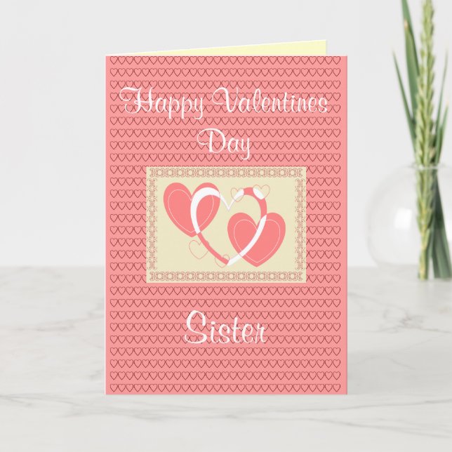 SISTER VALENTINES DAY CARD (Front)