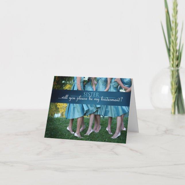 Sister will you be my bridesmaid? invitation (Front)