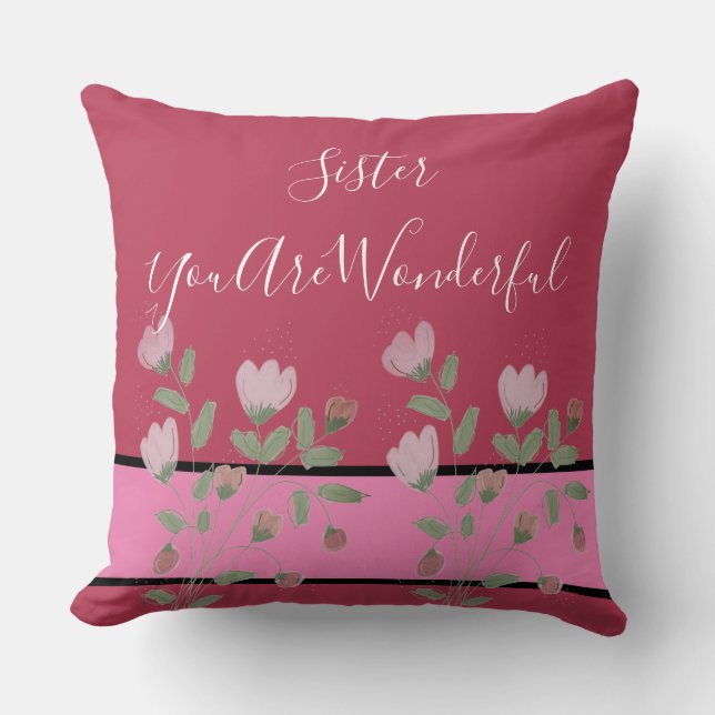 Sister  You Are Wonderful Cushion (Front)