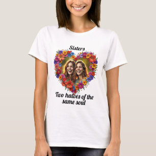 Sisterly Love In Bloom T-Shirt