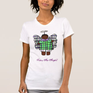 Sisters Are Angels! (African American T-Shirt