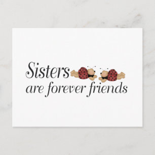 Sisters are forever friends postcard