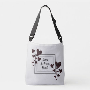 Sisters are Forever Friends Red Hearts Sibling Crossbody Bag