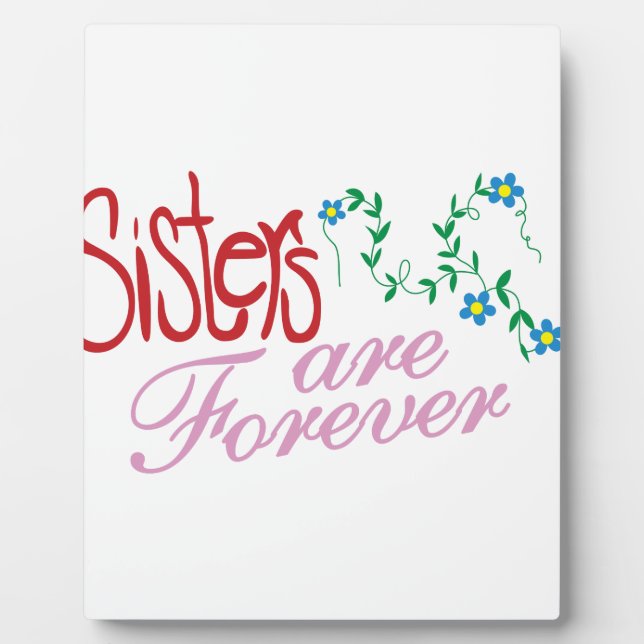 Sisters are Forever Plaque (Front)