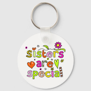 Sisters are Special Key Ring