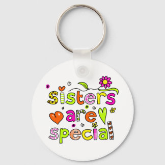 Sisters are Special Key Ring