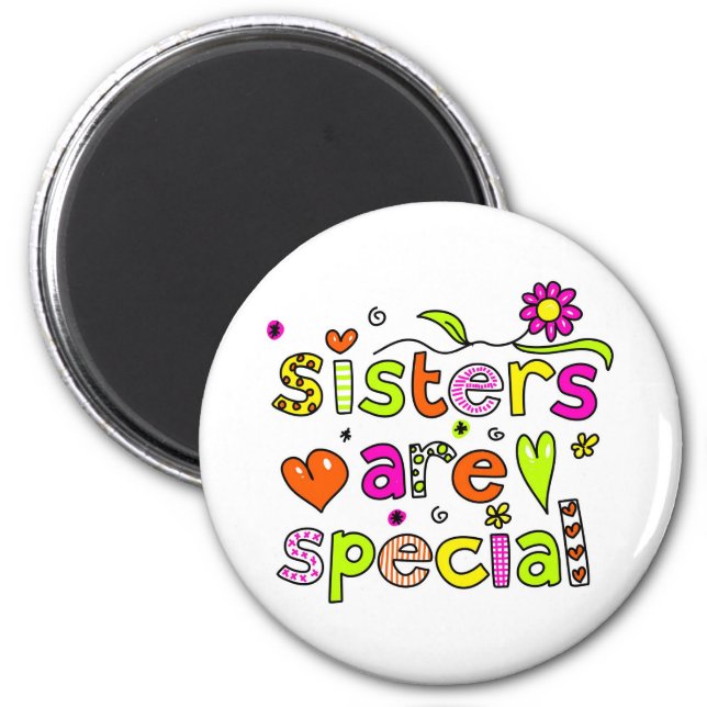 Sisters are Special Magnet (Front)