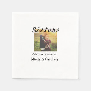 Sisters besties BFF add photo name title family te Napkin