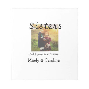 Sisters besties BFF add photo name title family te Notepad