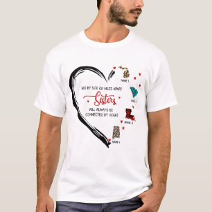 Sisters, Besties Will Always Be Connected By Heart T-Shirt