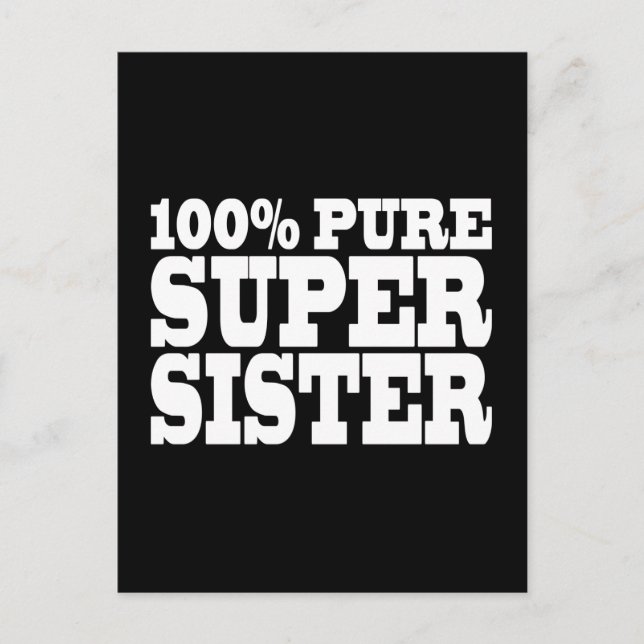 Sisters Birthday Parties 100% Pure Super Sister Postcard (Front)