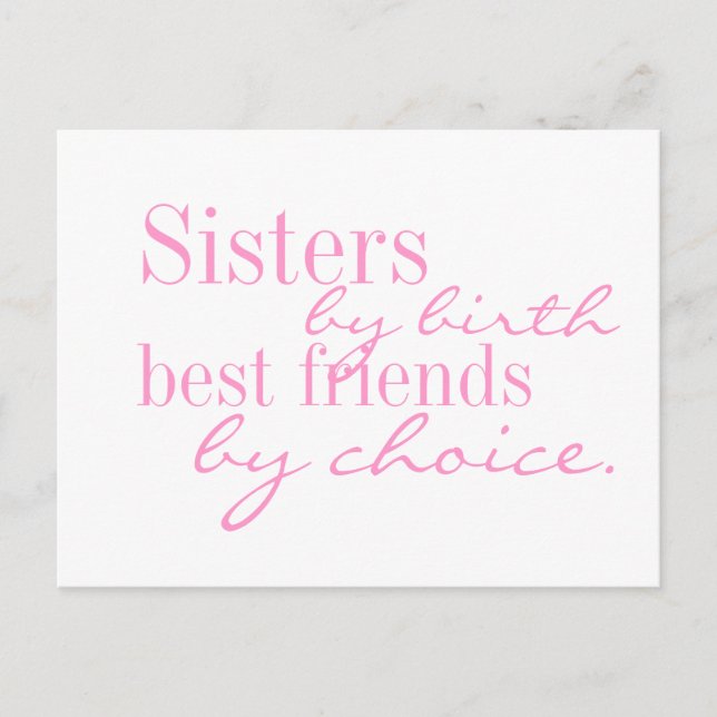 Sisters by birth, best friends by choice - postcar postcard (Front)
