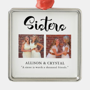 Sisters Calligraphy 2 Photo Collage Quote Sibling Metal Tree Decoration