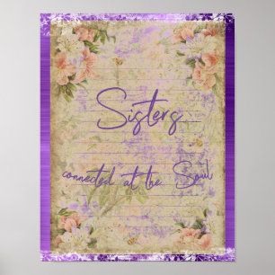 Sisters Connected at the Soul Quote   Poster