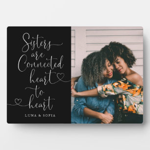 Sisters Connected Heart to Heart Sister Photo Pl Plaque