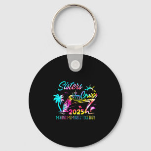 Sisters Cruise 2025 Making Memories Together Trip Key Ring
