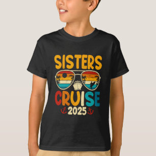 Sister's Cruise 2025 Retro Family Vacation Trip Cr T-Shirt