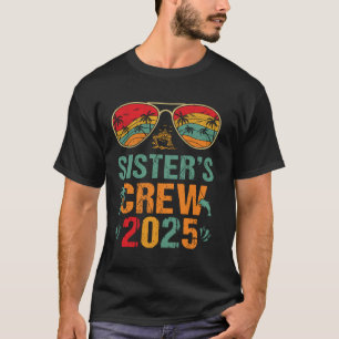 Sister's Cruise 2025 Sister Cruising Trip Vacay Lo T-Shirt