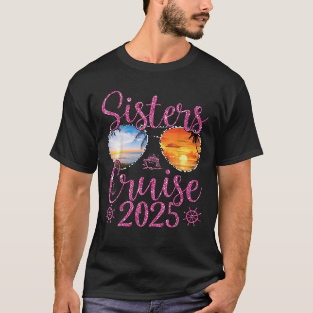 Sisters Cruise Trip 2025 Cruise Ship Matching Vaca T-Shirt (Front)