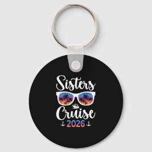 Sisters Cruise Trip 2026 Vacation Travel Sisters C Key Ring