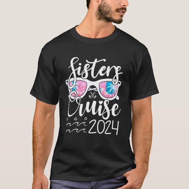 Sisters Cruising 2024 Girls Matching Sisters Cruis T-Shirt (Front)