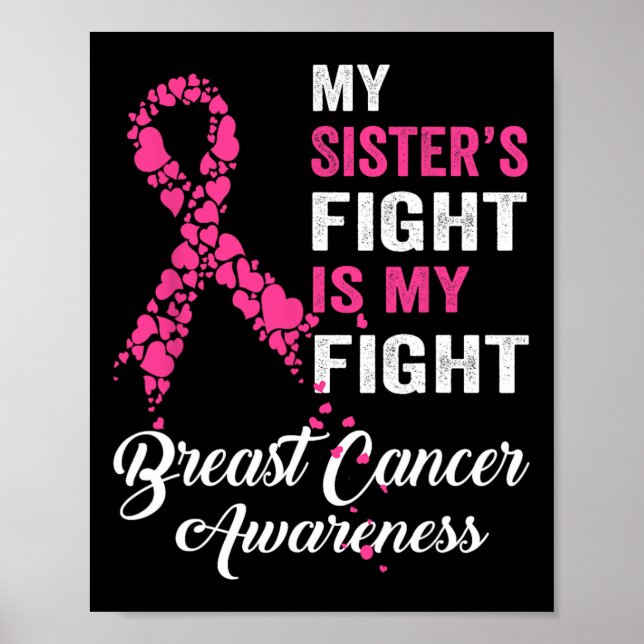 Sister's Fight Is My Fight Breast Cancer Awareness Poster (Front)