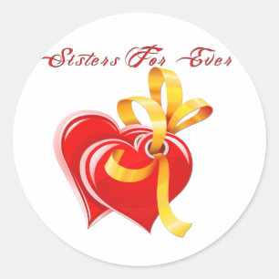 Sisters For Ever Hearts Classic Round Sticker