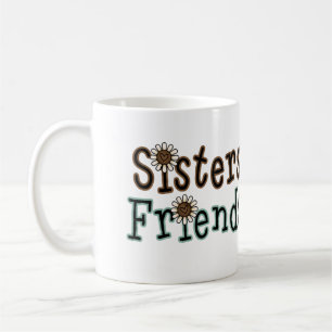 Sisters & Friends Coffee Mug