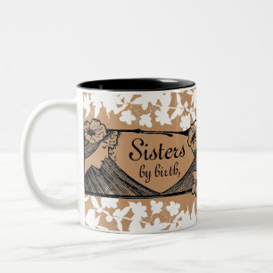 Sisters, Friends Two-Tone Coffee Mug