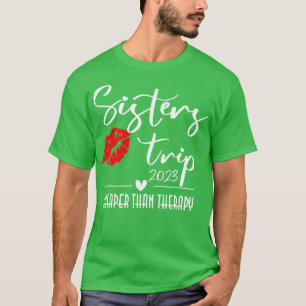 Sisters Girls Trip 2023 Vacation Red Lips T-Shirt