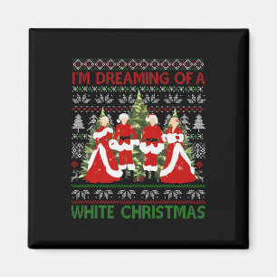 Sisters I'm Dreaming Of A White Christmas Movie 19 Magnet
