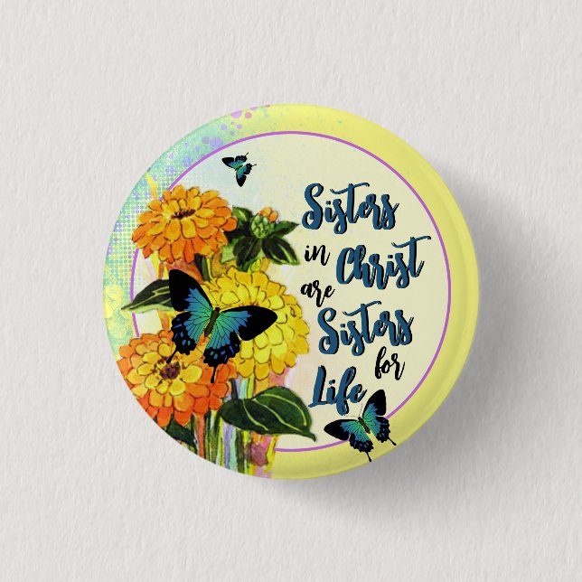Sisters In Christ   3 Cm Round Badge (Front)