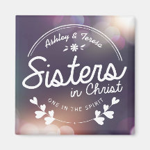 Sisters in Christ Magnet