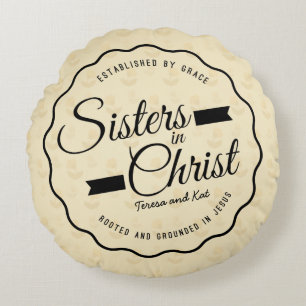 Sisters in Christ Pillow