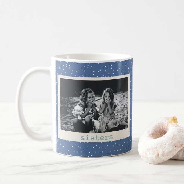 Sisters Photo Simple Modern Blue Dots Customised Coffee Mug (With Donut)