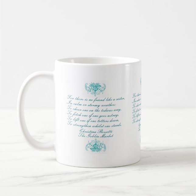 Sisters Poem by Christina Rossetti Turquoise Ink Coffee Mug (Left)